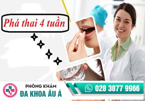 PHÁ THAI 4 TUẦN CÓ ĐƯỢC KHÔNG?