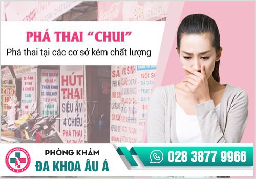 Nguy hại từ phòng khám phá thai kém chất lượng